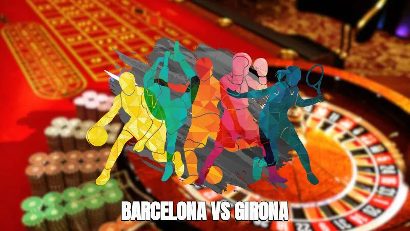 Barcelona Vs Girona