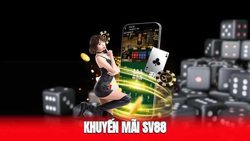 Khuyến Mãi SV88