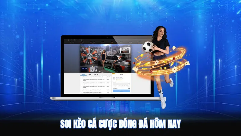 Soi Kèo Cá Cược Bóng Đá Hôm Nay